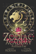 Zodiac Academy: Ruthless Fae: An Academy Bullymance