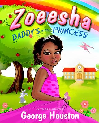 Zoeesha: Daddy's Little Princess - Houston, George R