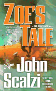 Zoe's Tale: An Old Man's War Novel