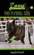 Zoey: The Flyball Dog