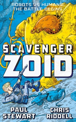 Zoid: Volume 1 - Stewart, Paul, and Riddell, Chris