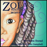 Zola's Teachable Moment