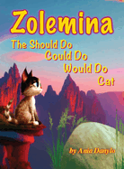 Zolemina The Should Do Could Do Would Do Cat