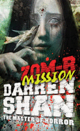 ZOM-B Mission - Shan, Darren