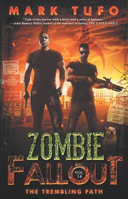 Zombie Fallout 14: The Trembling Path - Tufo, Mark
