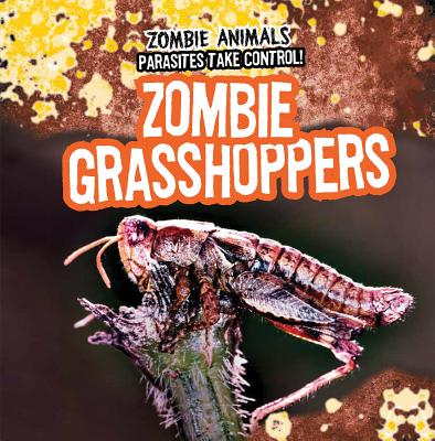 Zombie Grasshoppers - Alessi, Jolene