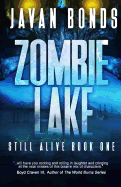 Zombie Lake: Still Alive Book One