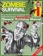 Zombie Survival Manual: The complete guide to surviving a zombie attack