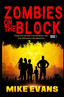 Zombies on The Block - Evans, Mike