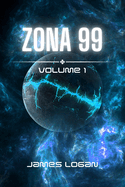 Zona 99 Volume 1: Racconti di fantascienza