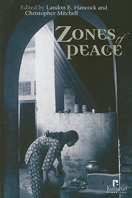 Zones of Peace - Hancock, Landon E (Editor), and Mitchell, Christopher (Editor)