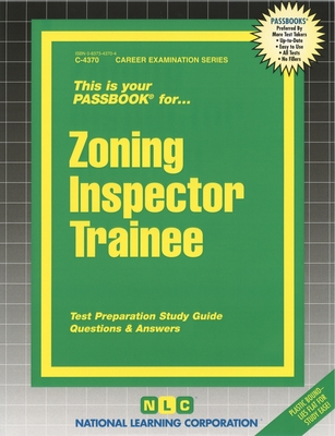 Zoning Inspector Trainee: Test Preparation Study Guide Questions & Answers - National Learning Corporation