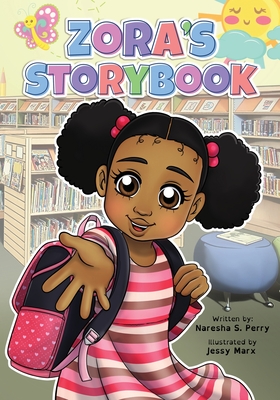 Zora's Storybook: Reading And Writing Strategies Workbook - Perry, Naresha S