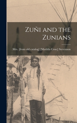 Zui and the Zunians - Stevenson, [Matilda Coxe] (E[vans]) (Creator)