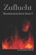 Zuflucht (Blutsb?ndnis-Serie Buch 9)