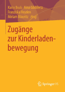 Zugnge zur Kinderladenbewegung