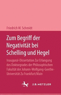 Zum Begriff der Negativitt bei Schelling und Hegel