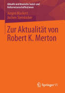 Zur Aktualitat Von Robert K. Merton