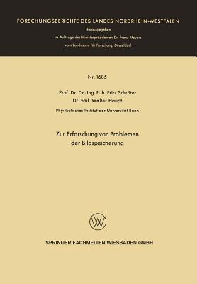 Zur Erforschung von Problemen der Bildspeicherung - Schrter, Fritz