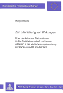 Zur Erforschung Von Wirkungen: Ueber Den Kritischen Rationalismus in Der Sozialwissenschaft Und Dessen Adaption in Der Medienwirkungsforschung Der Bundesrepublik Deutschland