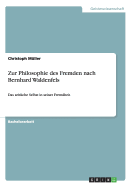 Zur Philosophie des Fremden nach Bernhard Waldenfels: Das zeitliche Selbst in seiner Fremdheit