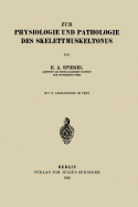 Zur Physiologie Und Pathologie Des Skelettmuskeltonus