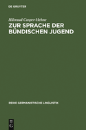 Zur Sprache Der Bundischen Jugend: Am Beispiel Der Deutschen Freischar