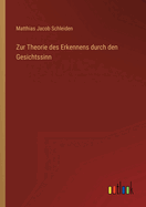 Zur Theorie Des Erkennens Durch Den Gesichtssinn