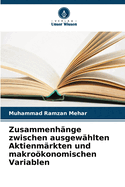 Zusammenhnge zwischen ausgewhlten Aktienmrkten und makrokonomischen Variablen