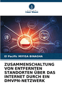 Zusammenschaltung Von Entfernten Standorten ber Das Internet Durch Ein Dmvpn-Netzwerk