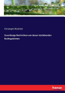 Zuverlssige Nachrichten von denen letztlebenden Rechtsgelehrten