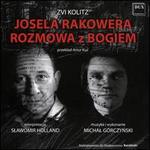 Zvi Kolitz: Josela Rakowera Rozmowa z Bogiem