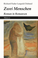 Zwei Menschen: Roman in Romanzen