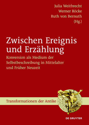 Zwischen Ereignis Und Erz?hlung - Weitbrecht, Julia (Editor), and Rcke, Werner (Editor), and Bernuth, Ruth (Editor)