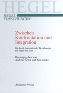 Zwischen Konfrontation Und Integration