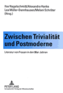 Zwischen Trivialitaet und Postmoderne: Literatur von Frauen in den 90er Jahren