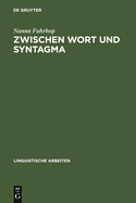 Zwischen Wort Und Syntagma