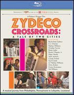 Zydeco Crossroads: A Tale of Two Cities [Blu-ray]