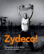 Zydeco! - Olivier, Rick, and Samdel, Ben, and Sandmel, Ben (Text by)